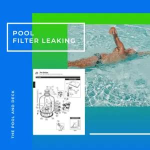 pool filter leaking from middle|A Complete Guide To Troubleshooting Your Pool。